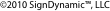 �2010 SignDynamic™, LLC 