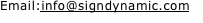 Email:info@signdynamic.com